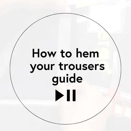 how to hem your trousers