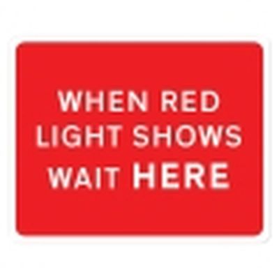 When Red Light Shows Wait Here Mini Quick Fit Sign