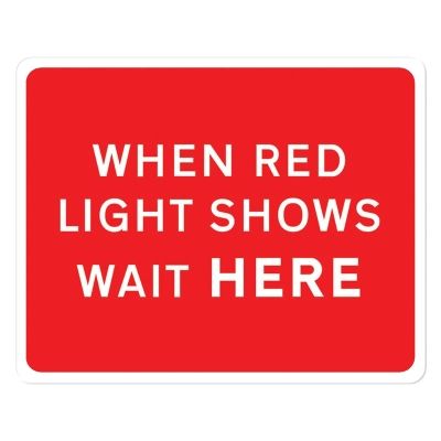 When Red Light Shows Wait Here Mini Quick Fit Sign