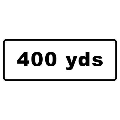 400 Yards Mini Quick Fit Sign
