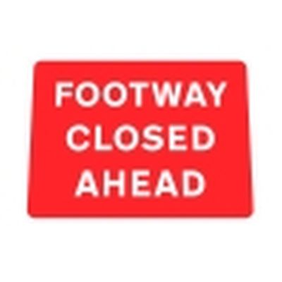 Footway Closed Ahead Q-Sign Face