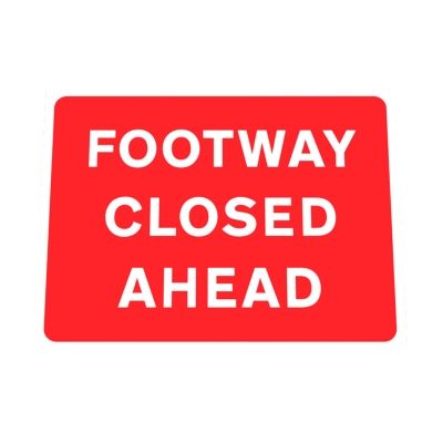 Footway Closed Ahead Q-Sign Face