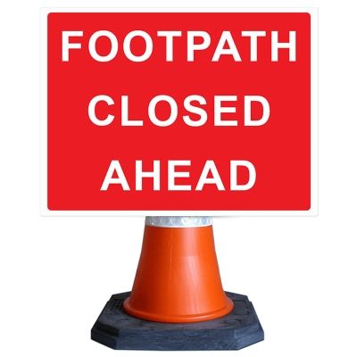 Footpath Closed Ahead Cone Sign