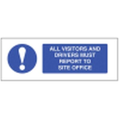 Report to Site Office Sign