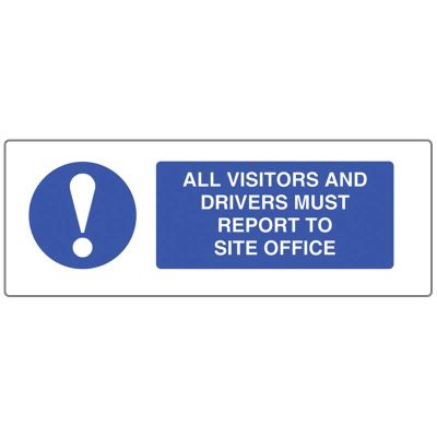 Report to Site Office Sign