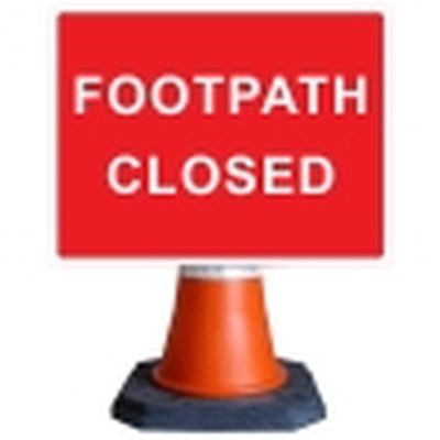 Footpath Closed Cone Sign