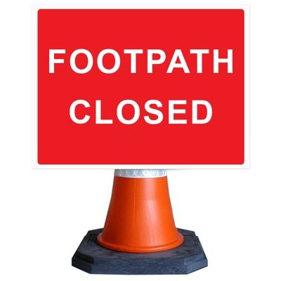 Footpath Closed Cone Sign