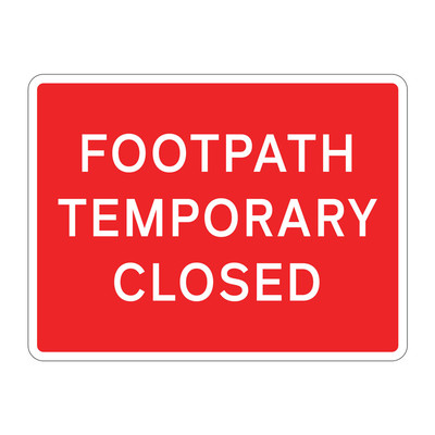 Jazz Sign Plate - Footpath Temporary Closed - 600 x 450 x 2mm