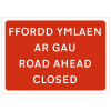 Bilingual Jazz Sign Plate 300mm Centres - Road Ahead Closed - 1050 x 750mm