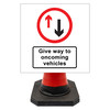 Hangman Square Sign Plate - Give Way To Oncoming Vehicles - 711mm