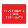 Jazz Sign Plate 300mm Centres - Pedestrians Look Both Ways - 600 x 450mm