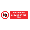No Children Allowed on this Site Sign - 600 x 200 x 1mm
