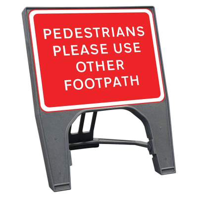 Q-Sign Complete - Pedestrians Please Use Other Footpath - 600 x 450mm
