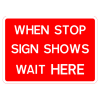 Jazz Sign Plate 300mm Centres - Wait Stop Sign Shows Wait Here - 1050 x 750mm
