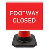 Hangman Sign Plate - Footway Closed - 600 x 450mm