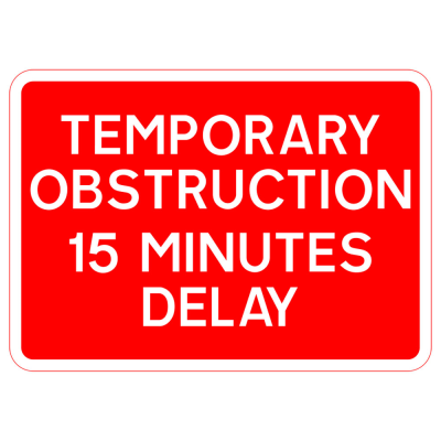 Jazz Sign Plate 300mm Centres - Temp. Obstruction 15 Minute Delay - 1050 x 750mm