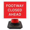 Hangman Sign Plate - Footway Closed Ahead - 600 x 450mm
