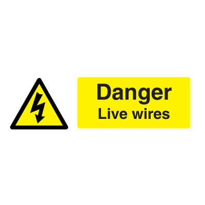 Danger Live Wires Sign - 600 x 200 x 1mm
