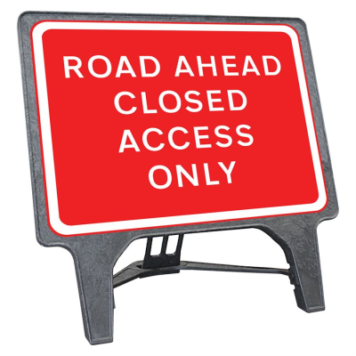 Q-Sign Complete - Road Ahead Closed Access Only - 1050 x 750mm