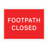 Jazz Sign Plate - Footpath Closed - 600 x 450 x 2mm