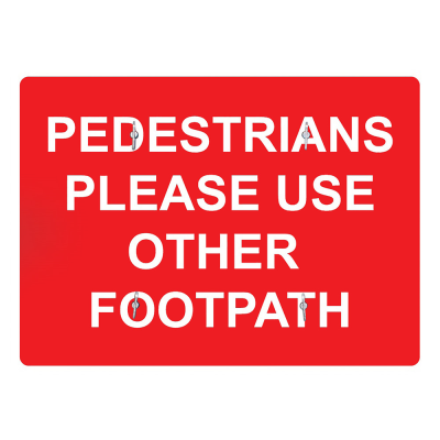 Jazz Sign Plate 300mm Centres - Pedestrians Prohibited Unless On Footpath - 600 x 450mm