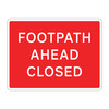 Bilingual Jazz Sign Plate 300mm Centres - Footpath Ahead Closed - 600 x 450mm