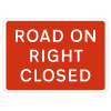 Jazz Sign Plate 300mm Centres - Road On Right Closed - 1050 x 750mm