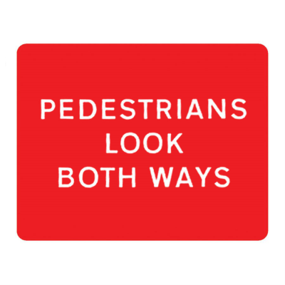 Jazz Sign Plate 300mm Centres - Pedestrians Look Both Ways - 600 x 450mm