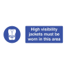 High Visibility Jackets Must Be Worn in this Area Sign - 600 x 200 x 1mm