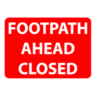Bilingual Jazz Sign Plate 300mm Centres - Footpath Ahead Closed - 600 x 450mm