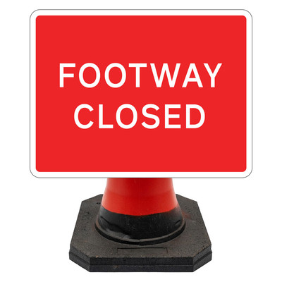 Hangman Sign Plate - Footway Closed - 600 x 450mm