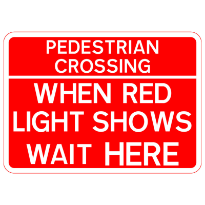 Jazz Sign Plate 300mm Centres - Pedestrian Crossing Wait Here - 1050 x 750mm