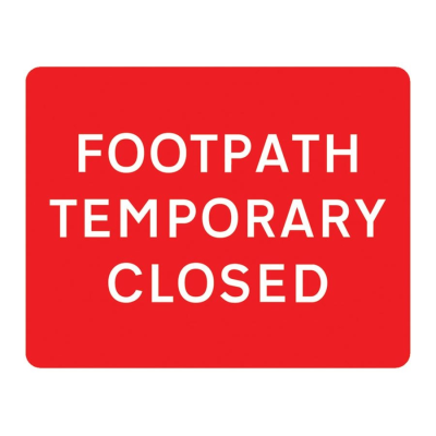 Jazz Sign Plate - Footpath Temporary Closed - 600 x 450 x 2mm
