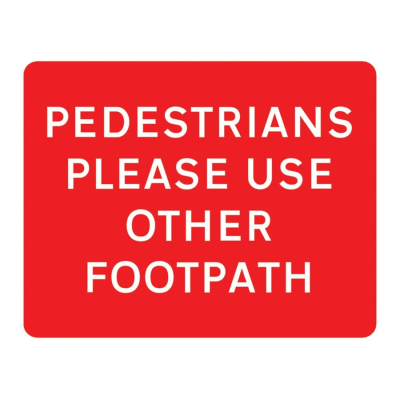 Jazz Sign Plate - Pedestrians Please Use Other Footpath - 600 x 450 x 2mm